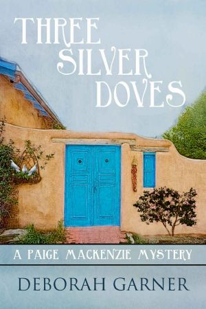 [Paige MacKenzie Mysteries 03] • Three Silver Doves